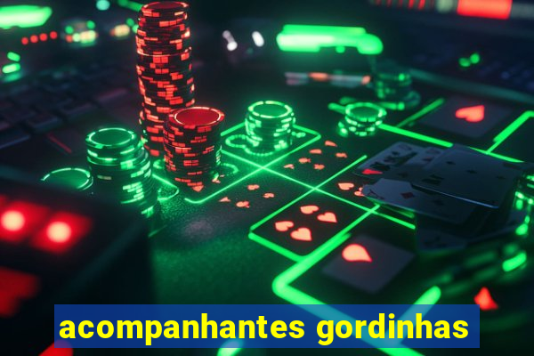 acompanhantes gordinhas